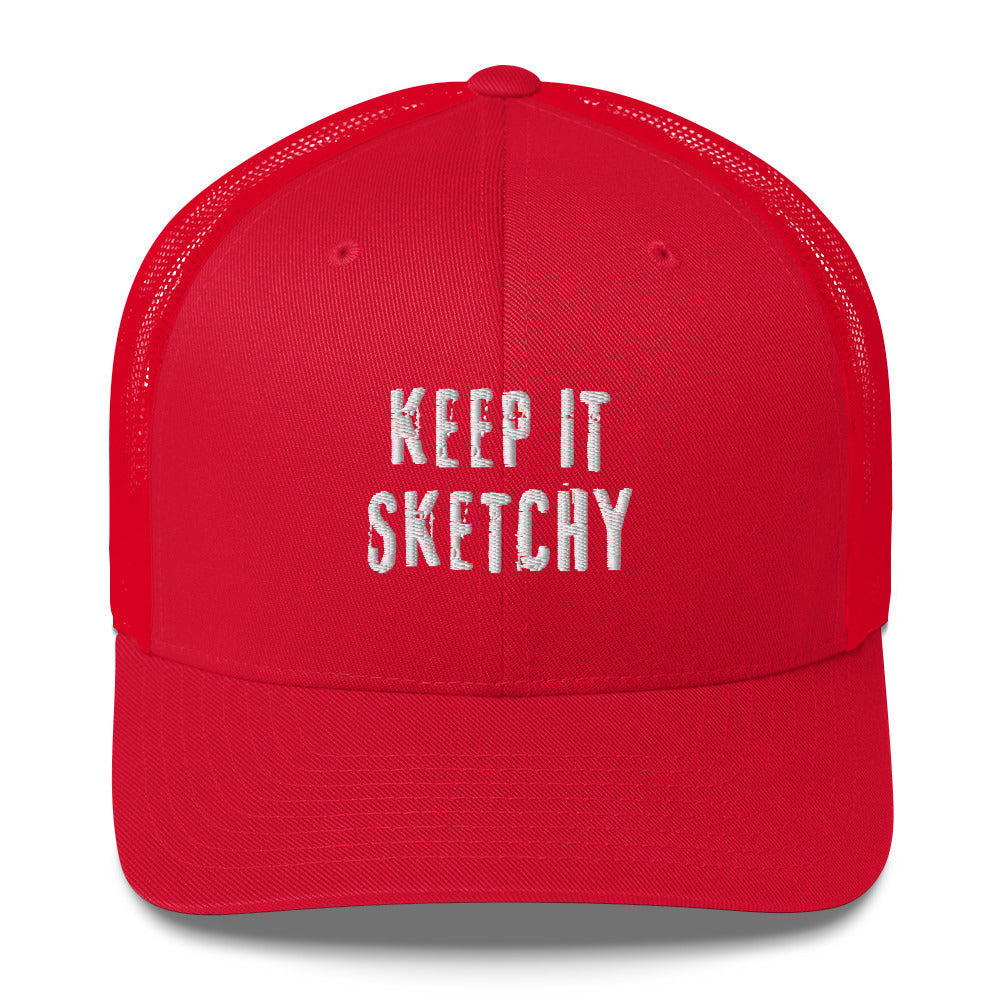 'Keep it Sketchy' Trucker Hat