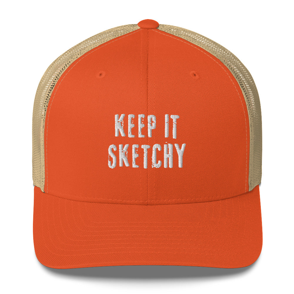 'Keep it Sketchy' Trucker Hat