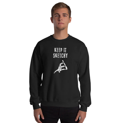 'Keep it Sketchy' Snowboarder Graphic Sweatshirt