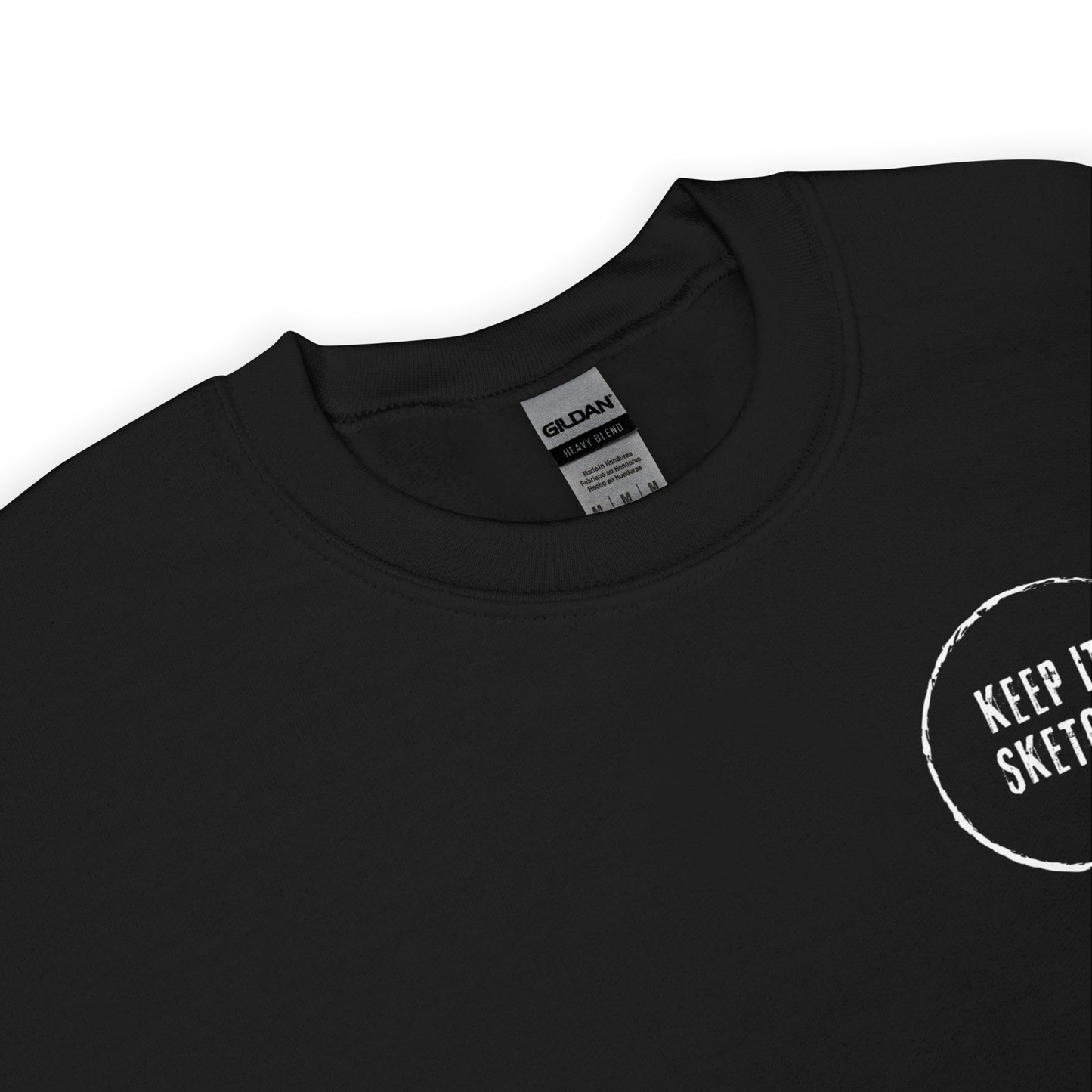 "Keep it Sketchy" logo Sweatshirt