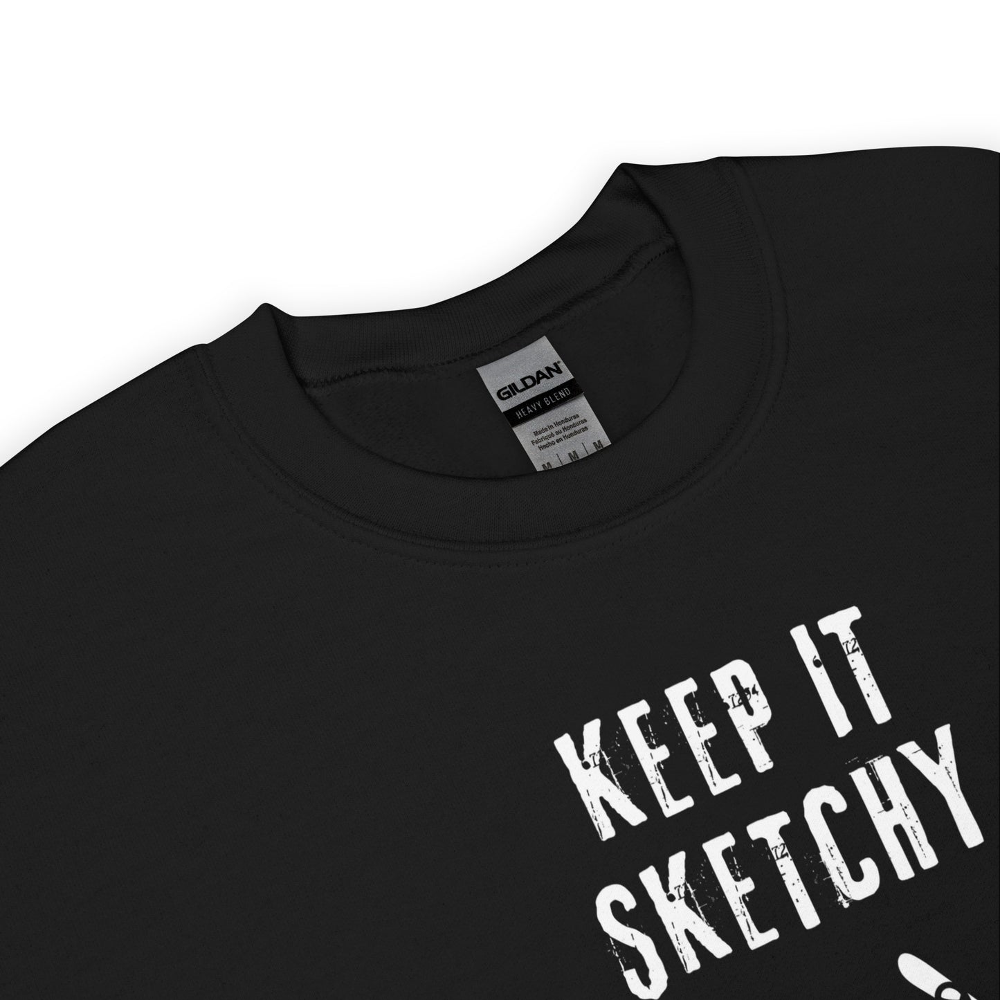 'Keep it Sketchy' Snowboarder Graphic Sweatshirt