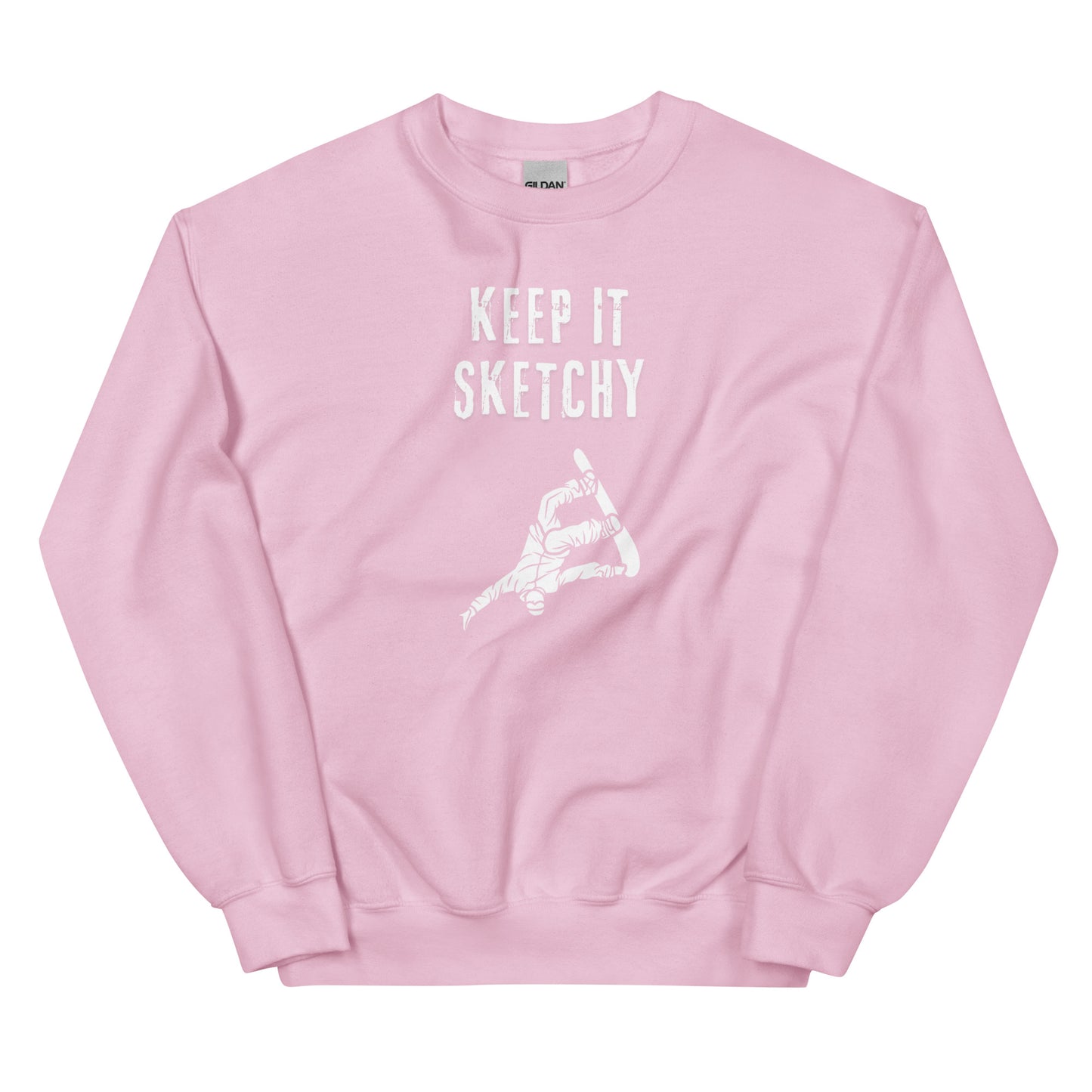 'Keep it Sketchy' Snowboarder Graphic Sweatshirt