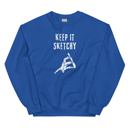 'Keep it Sketchy' Snowboarder Graphic Sweatshirt