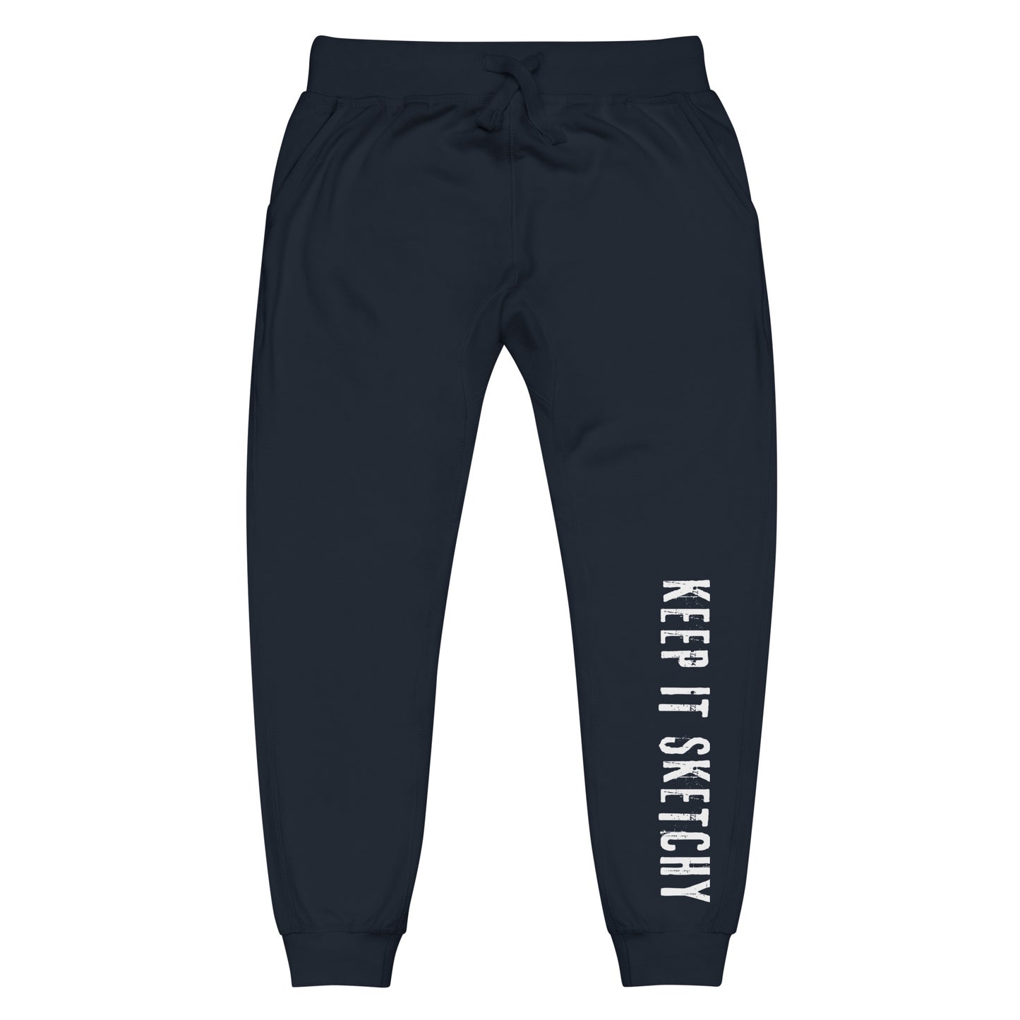 "keep it Sketchy' sweatpants