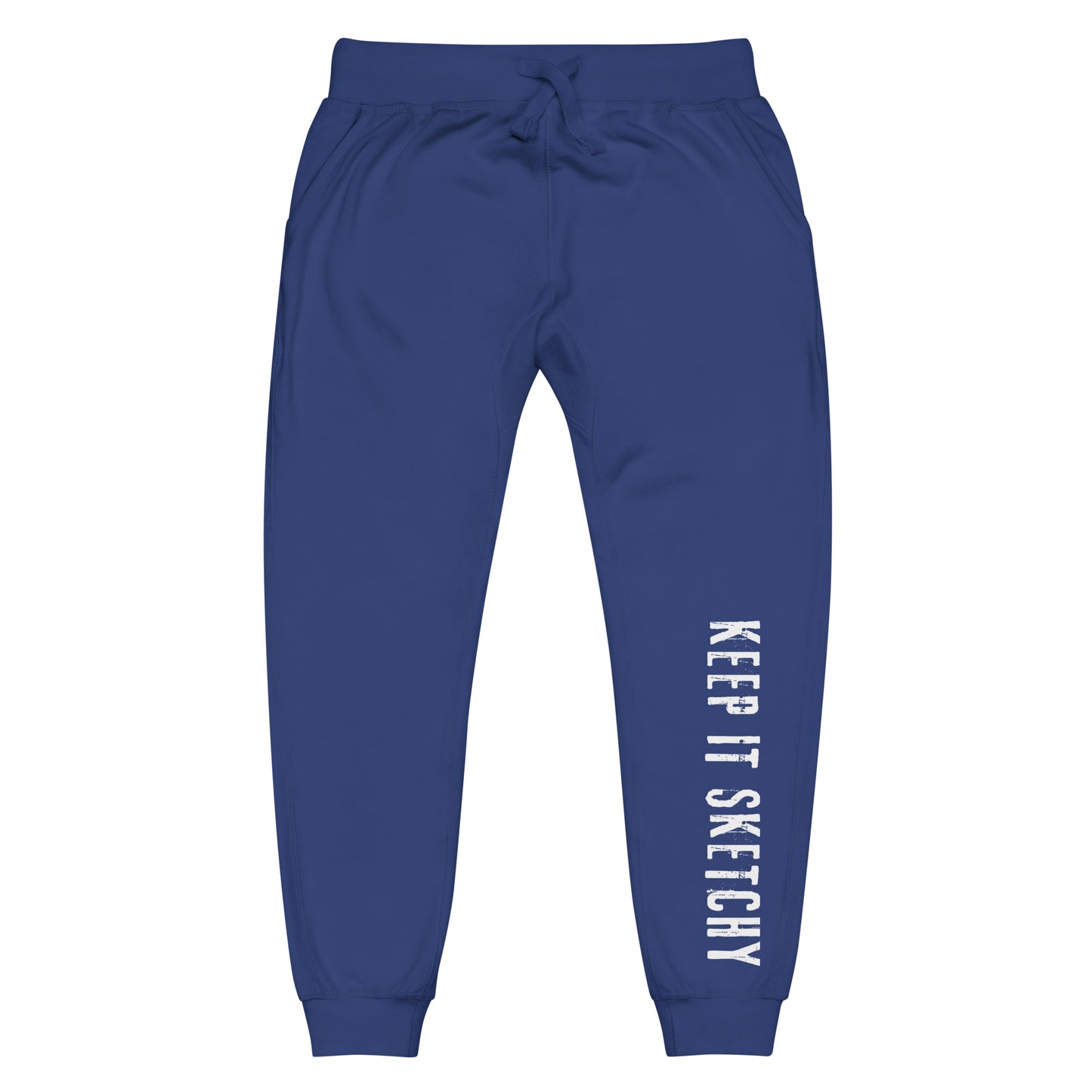 "keep it Sketchy' sweatpants