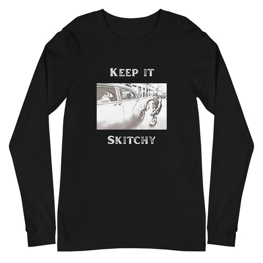 'Keep it Skitchy' Long Sleeve Tee