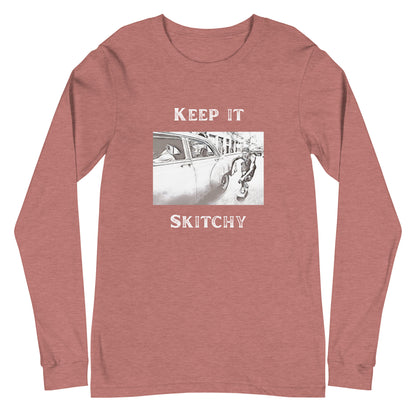 'Keep it Skitchy' Long Sleeve Tee