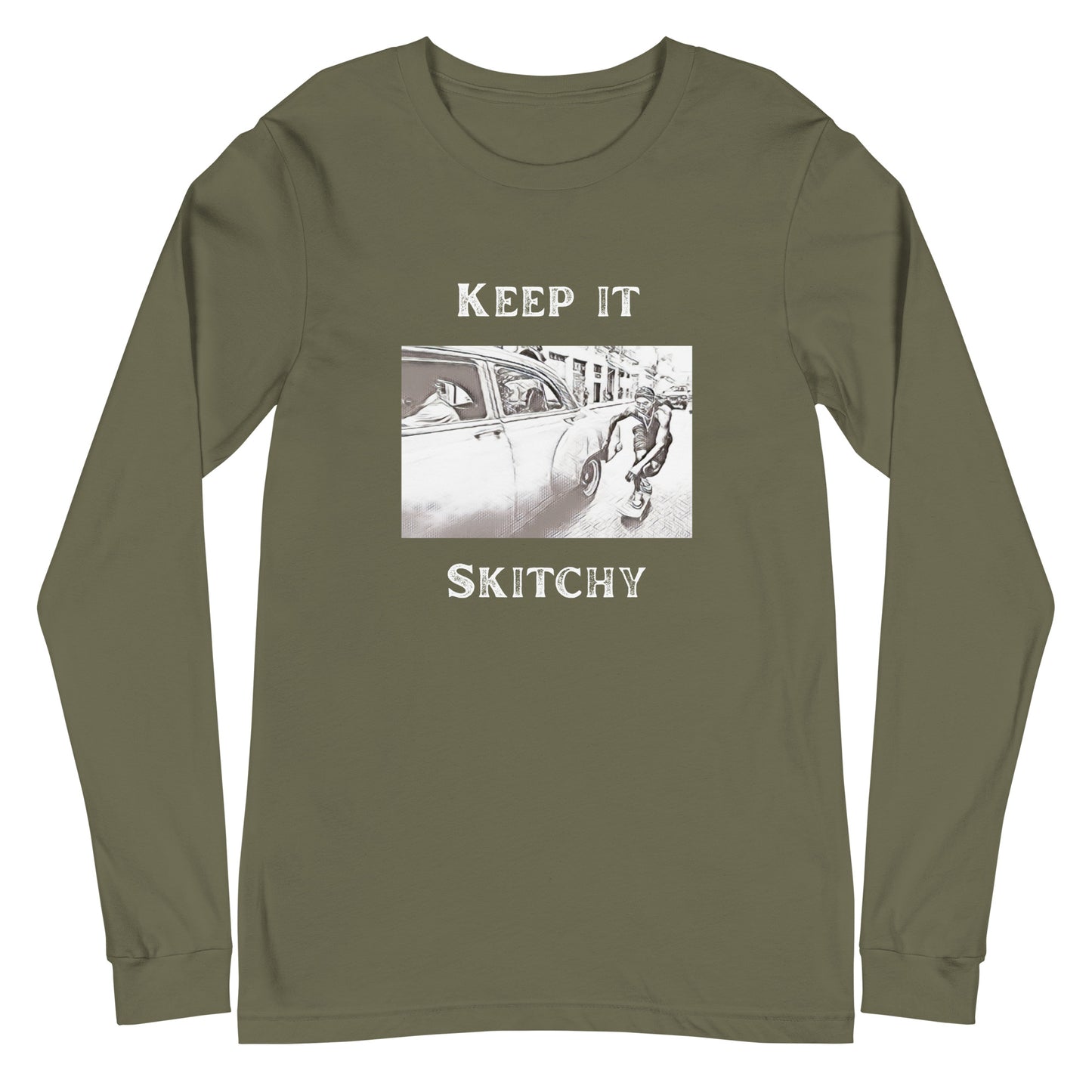 'Keep it Skitchy' Long Sleeve Tee