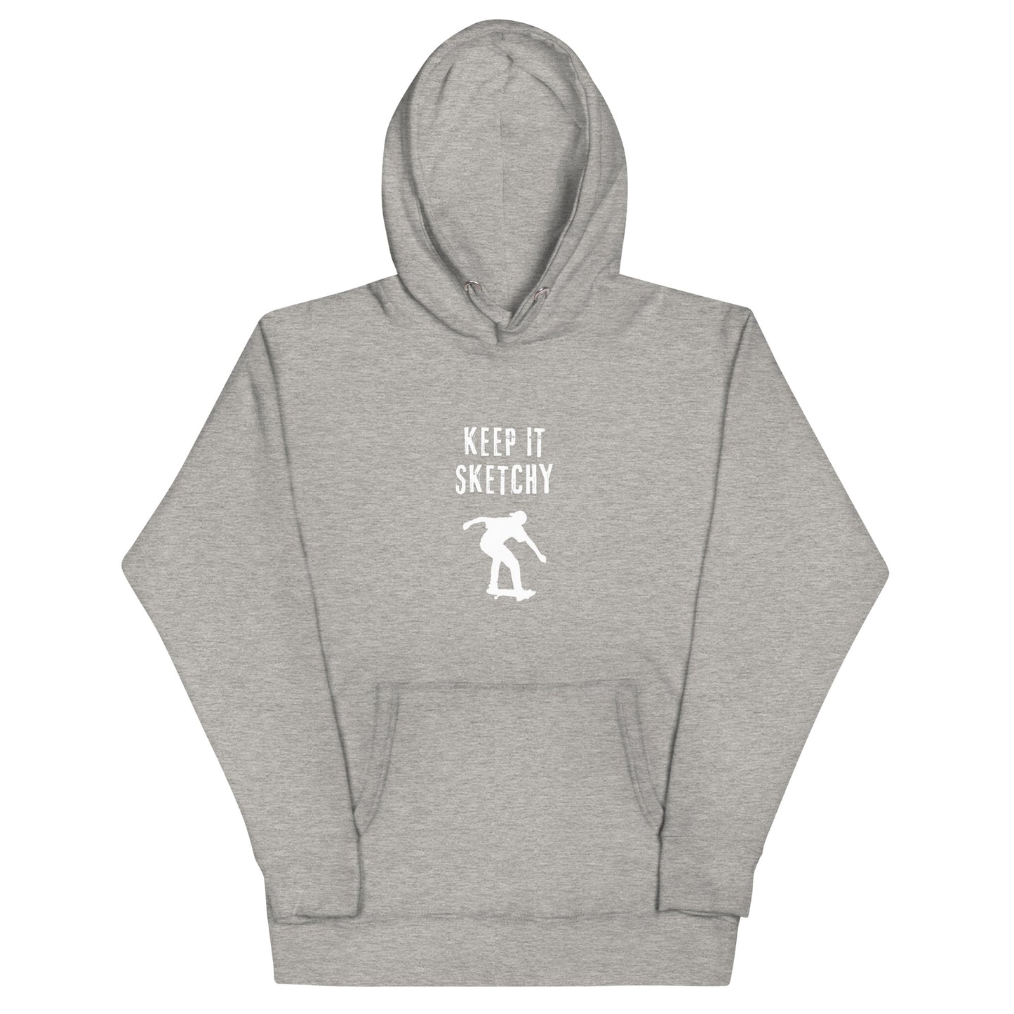 'Keep it Sketchy' skateboarder Hoodie