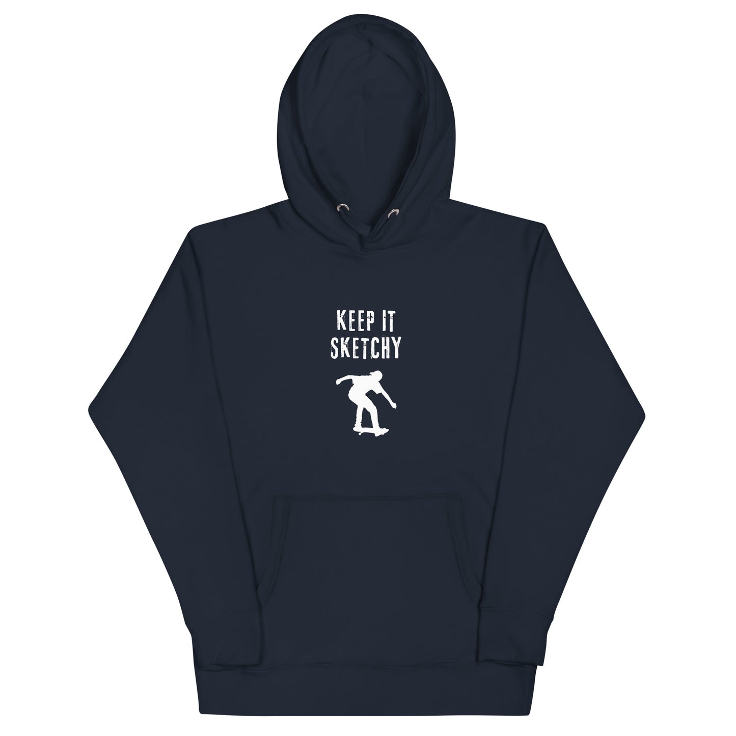 'Keep it Sketchy' skateboarder Hoodie