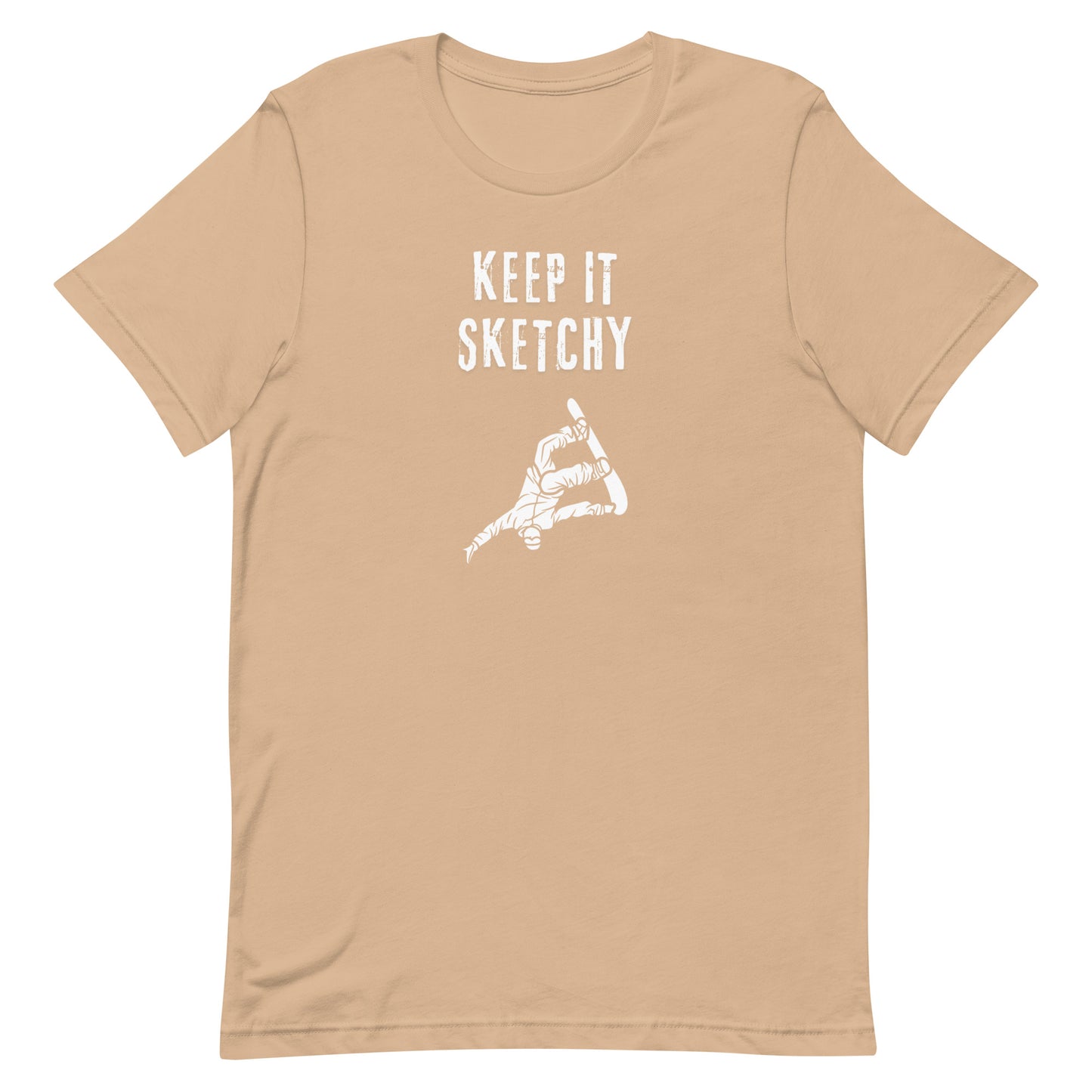 "Keep it Sketchy" snowboarder graphic tee